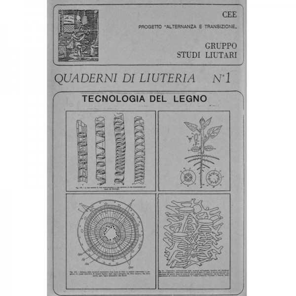 La Tecnologia del Legno - Quaderno n° 1 Libri & Poster