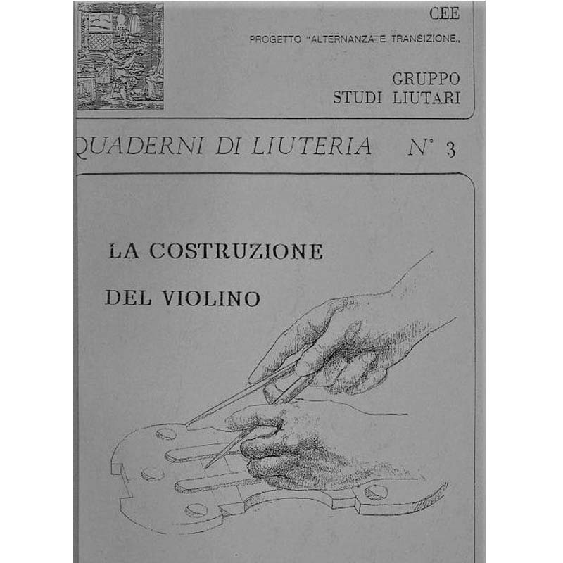 La Costruzione del Violino - Quaderno n° 3  Libri & Poster