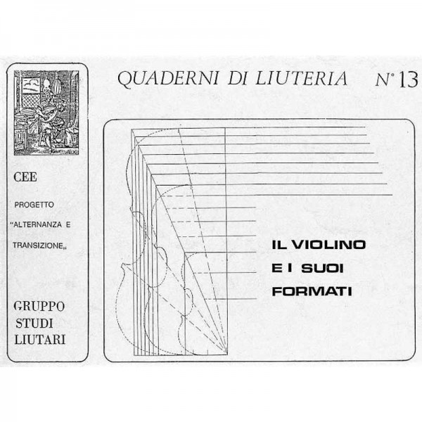 Il Violino ed i suoi Formati con 13 Tavole Incluse - Quaderno n° 13 Libri & Poster